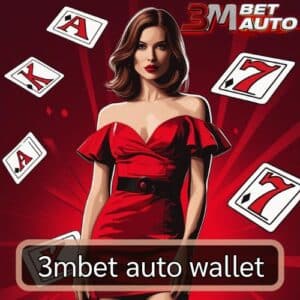 3mbet auto wallet